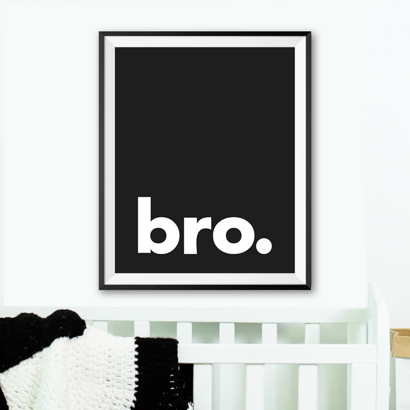 Bro. Print Minimalist Typograp - Baby Nursery Quotes Wall Art ulasan dan harga